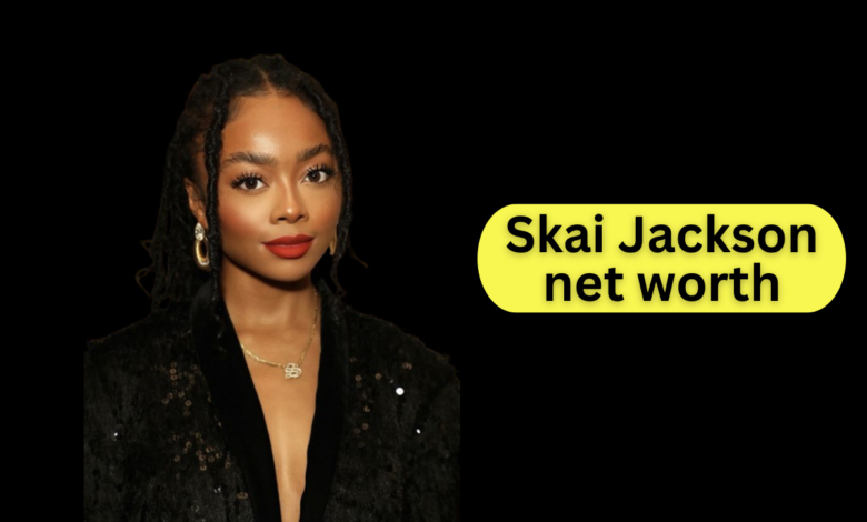 Skai Jackson's Net Worth